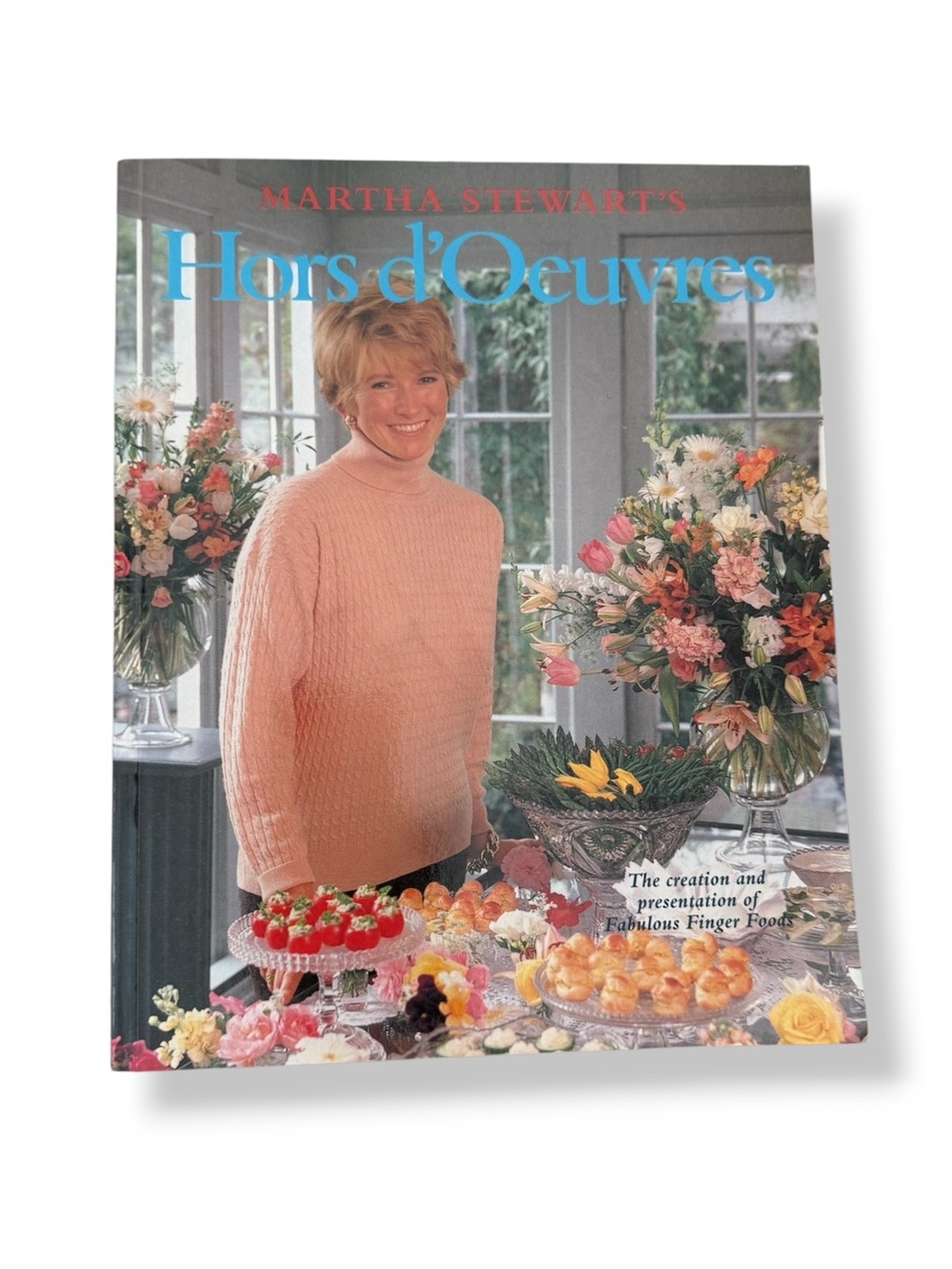 Martha Stewart’s Hors d’Oeuvres 1984 First Paperback Vintage Cookbook Appetizers